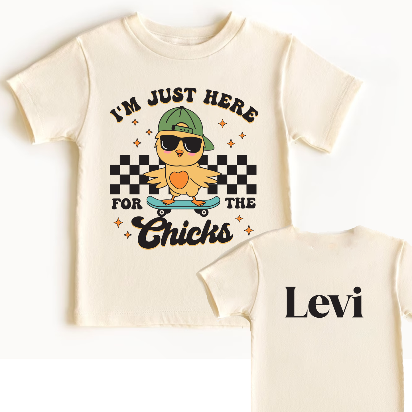 I'm Just Here for the Chicks - funny Easter t-shirt