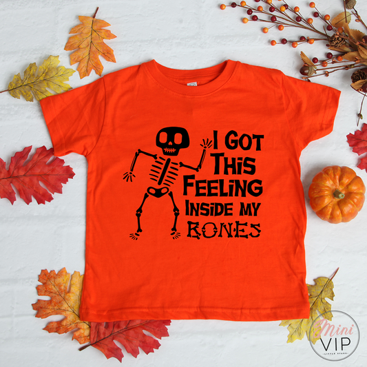 I got this feeling inside my bones skeleton