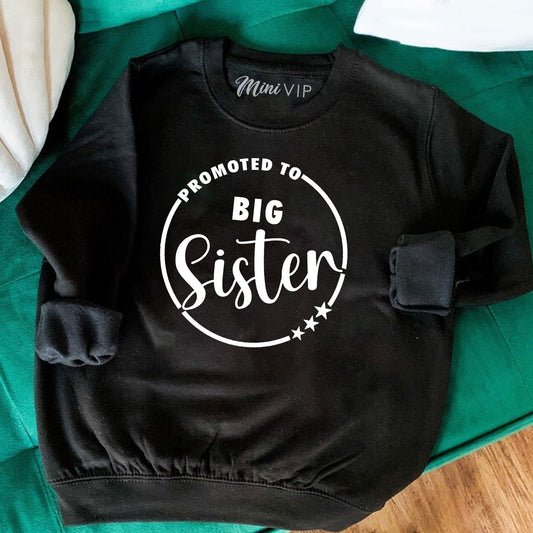 Promoted To Big Sister Sweatshirt