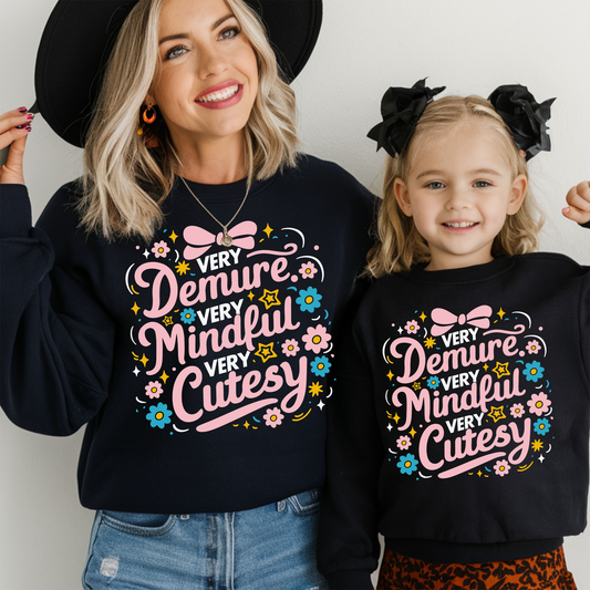 Very Demure Very Cutesy - Black Sweatshirt