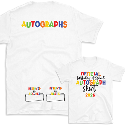 Last Day of School - Autograph Shirt 2026 - Signatures T-Shirt Keepsake