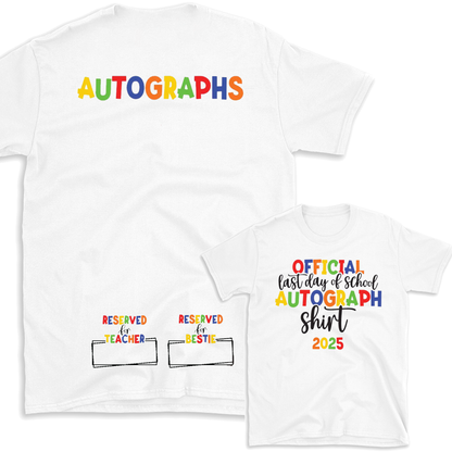 Last Day of School - Autograph Shirt 2025 - Signatures T-Shirt Keepsake