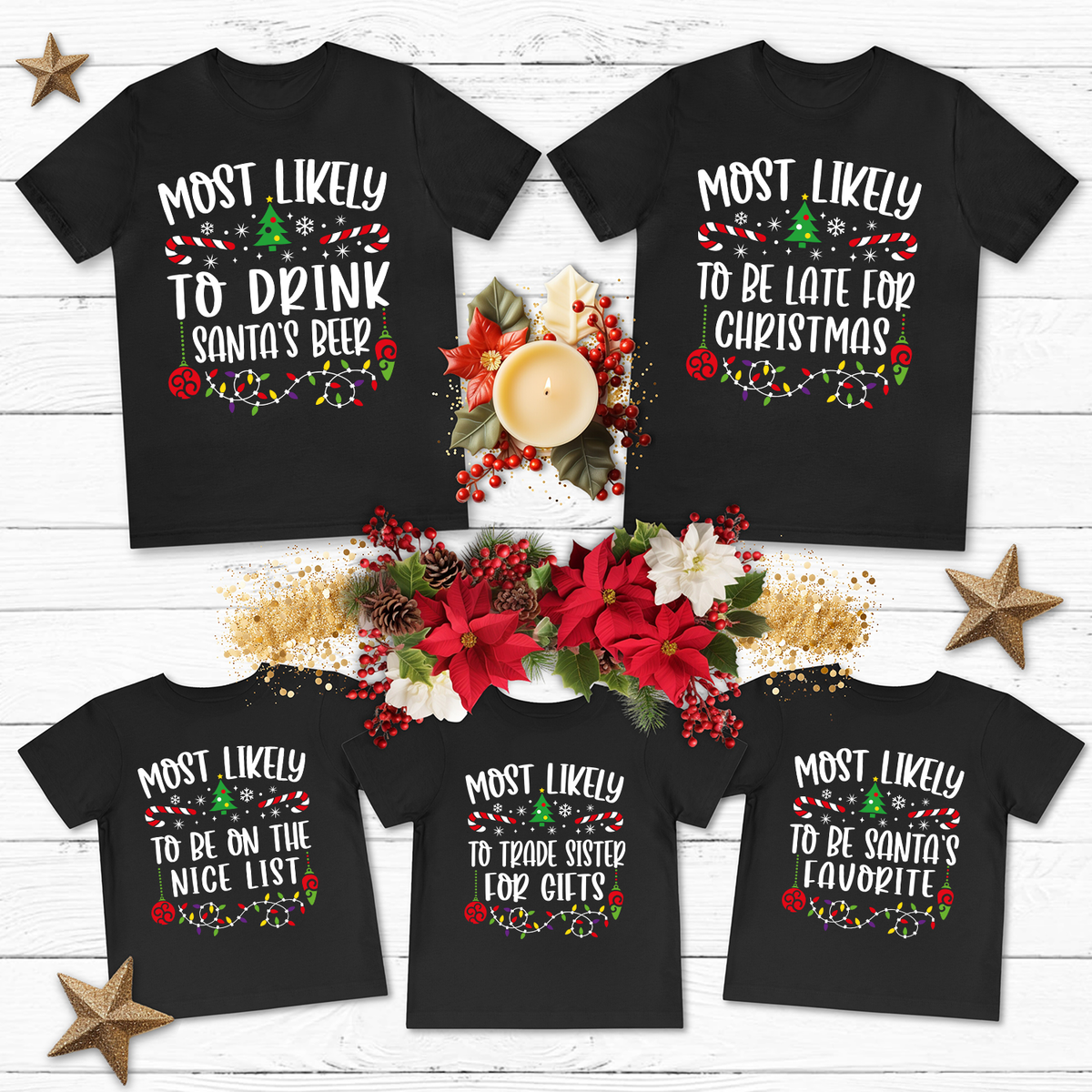 Most Likely To - Family Festive Matching T-Shirts - Personalise to suit!