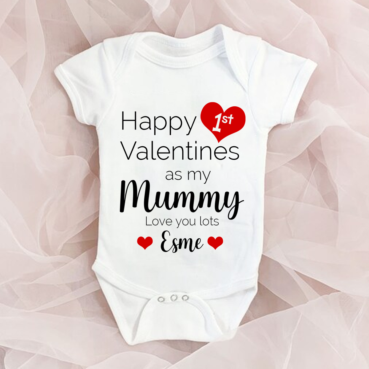 Happy 1st Valentine&#39;s Day as my Mummy- Personalised Baby Vest