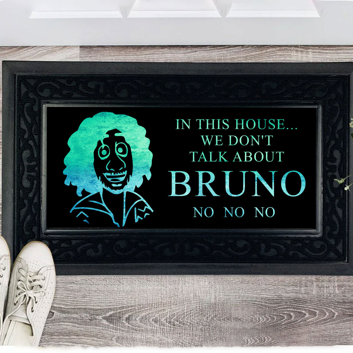 In This House... We Don&#39;t Talk About Bruno Welcome Door Mat