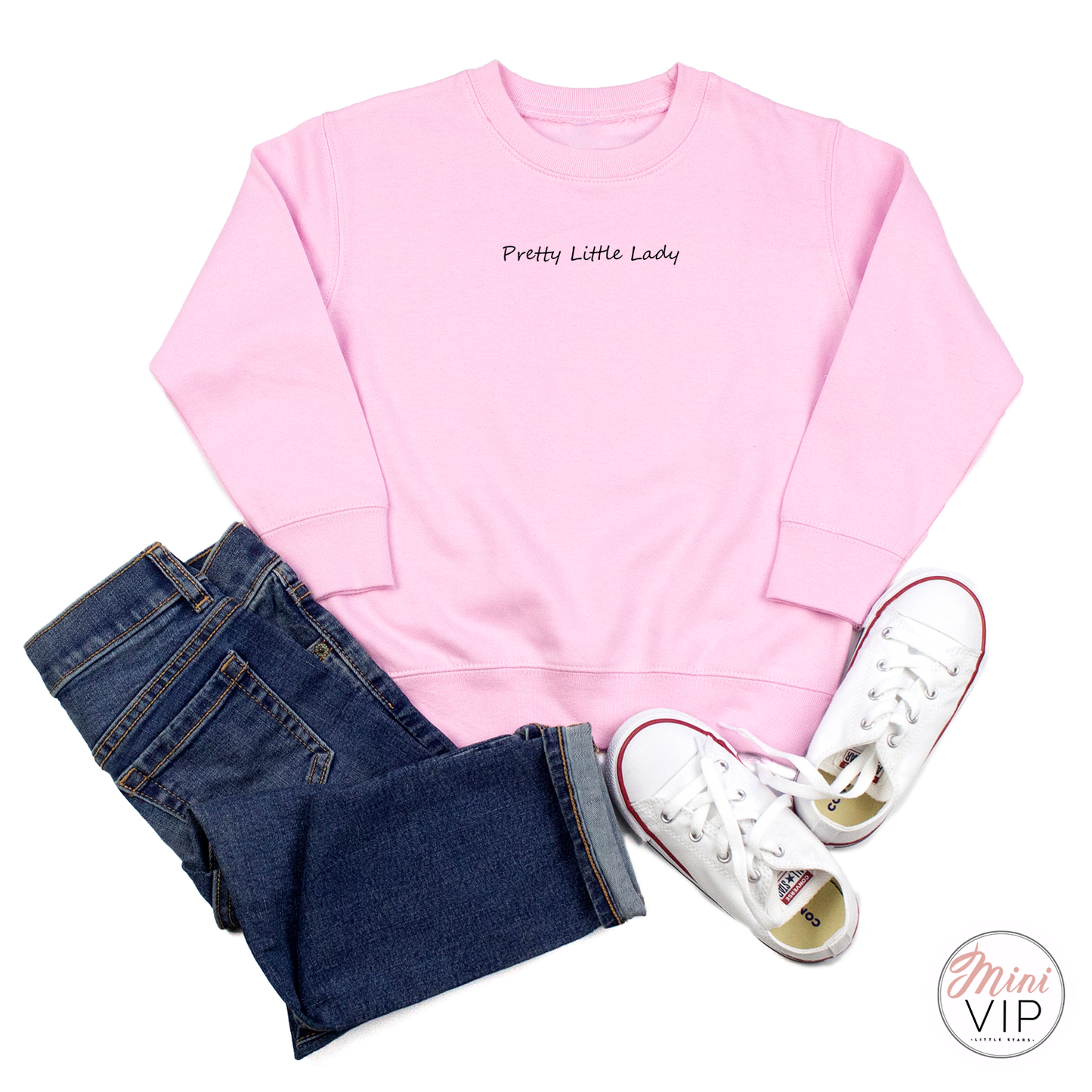 Pretty Little Lady embroidered - Baby Pink Sweatshirt