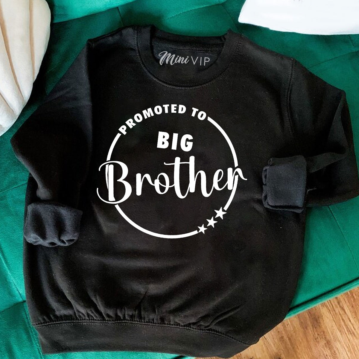 Promoted To Big Brother Sweatshirt