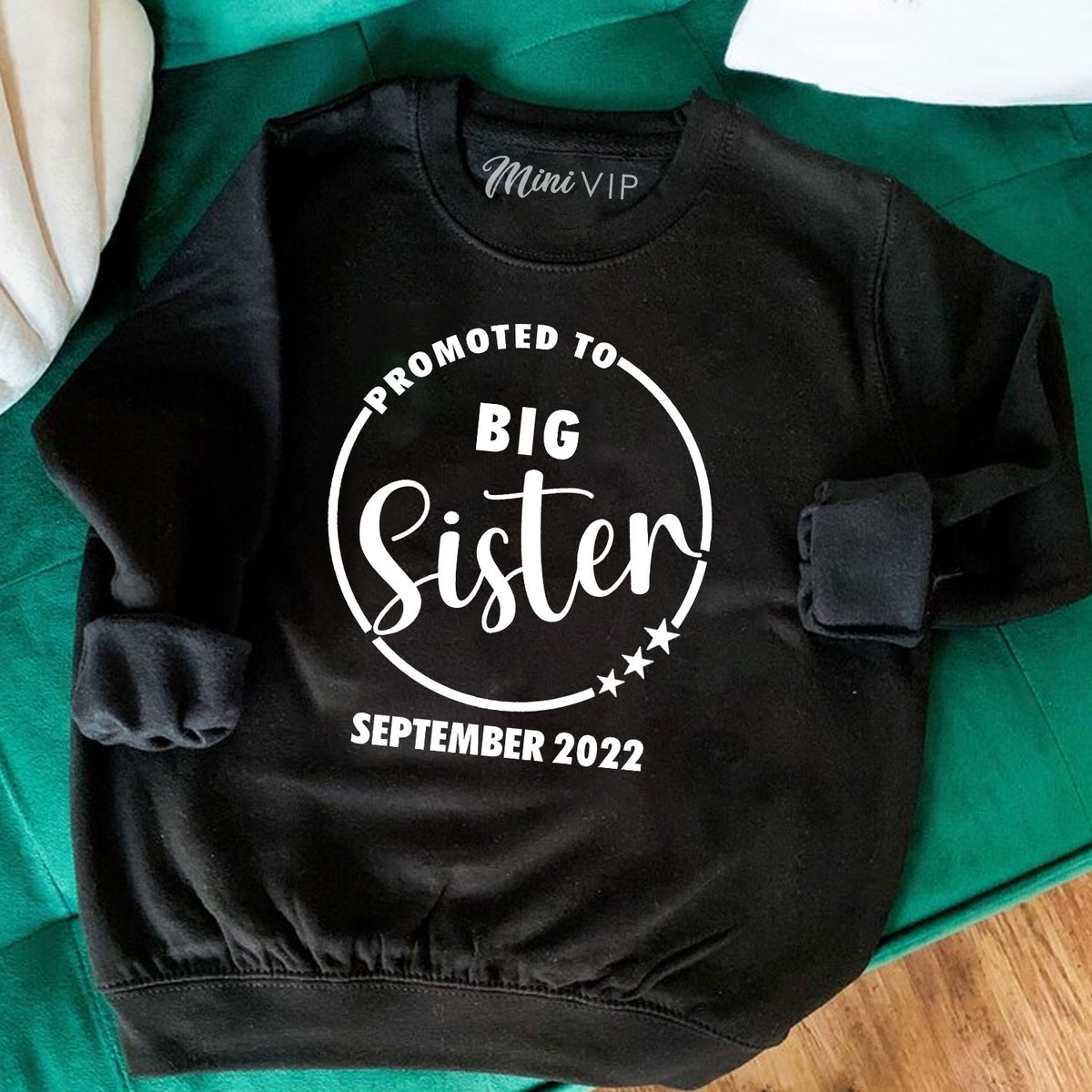 Promoted To Big Sister Sweatshirt - Personalised date